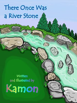 cover image of There Once Was a River Stone
